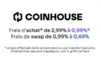 Coinhouse dévoile ses nouveaux tarifs