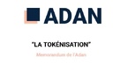 Publication du memorandum de l’Adan sur la tokenisation