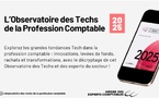 Les TECHS de la profession comptable : un écosystème autour d'un marché porteur en pleine transformation Les TECHS de la profession comptable : un écosystème autour d'un marché porteur en pleine transformation
