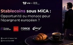 Stablecoins sous MICA : opportunité ou menace pour l’épargnant européen