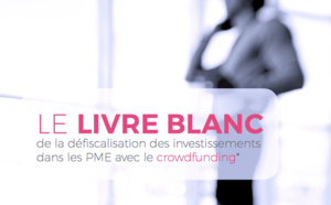 La défiscalisation dans les PME en crowdfunding, un dispositif mal exploité en France