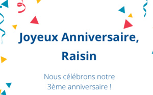 Raisin célèbre ses 3 ans et atteint les 2 milliards d'euros investis via ses plateformes