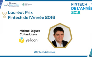 Yelloan élue « Fintech de l’année 2016 » par le Pôle FINANCE INNOVATION