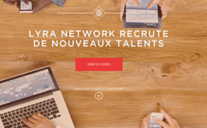 Le Groupe Lyra accompagne sa croissance en France et à l’international avec le recrutement de 50 collaborateurs