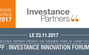 Lancement de la troisième édition de “ I²F – INVESTANCE INNOVATION FORUM 2017 ”, sur le thème « l’industrie financière de demain » Lancement de la troisième édition de “ I²F – INVESTANCE INNOVATION FORUM 2017 ”, sur le thème « l’industrie financière de demain »