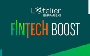 L'Atelier BNP Paribas lance la 3e saison de l’accélérateur Fintech Boost