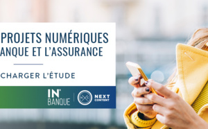 Nouvelle étude sur les enjeux et les projets numériques dans les secteurs banque-assurance