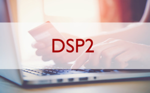 Deloitte décrypte les impacts de la DSP2 sur les banques, les FinTechs et leurs clients