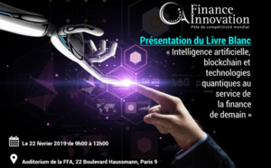« Intelligence artificielle, blockchain, technologies quantiques : 3 technologies qui révolutionnent l’industrie financière »