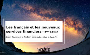 Open Banking : la FinTech est morte… vive la TechFin !