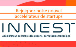 L’accélérateur AccounTech « INNEST »  recrute sa 1ère promotion de startups