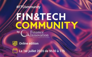 FIN&amp;TECH Community Online Edition : RDV le 1er juillet 2020 !
