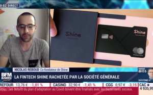 La fintech Shine rachetée par la Société Générale (Vidéo BFM Business)