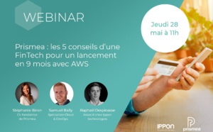 Prismea : Les 5 conseils d’une FinTech pour un lancement en 9 mois sur AWS