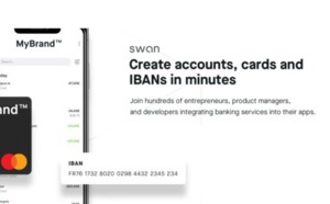 Swan, plateforme de Banking-as-a-Service, lève 5M€ pour permettre à toute entreprise de devenir une Fintech