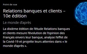 Retour sur 10 ans de relations entre banques et clients