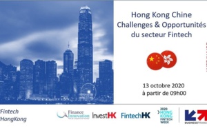 L’impact du Covid-19 sur les secteurs fintech Chine - Hong Kong : Challenges &amp; Opportunités