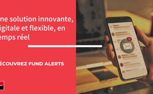 Société Générale Securities Services lance une nouvelle solution digitale « Fund Alerts »