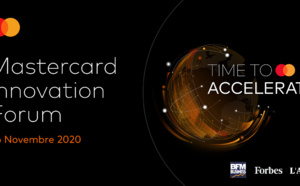 Mastercard Innovation Forum sous le thème « Time to Accelerate »
