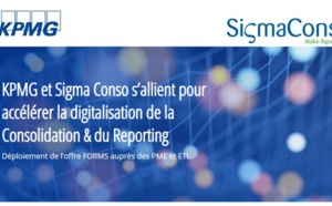 KPMG et Sigma Conso s’allient pour accélérer la digitalisation de la Consolidation &amp; du Reporting
