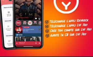Skyrock avec Lyf Pay lance Yax un service de paiement unique en France à la confluence de la radio et de la fintech