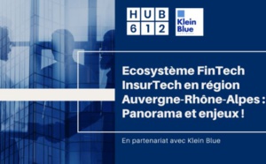 HUB612 analyse l'écosystème FinTech InsurTech en région Auvergne-Rhône-Alpes