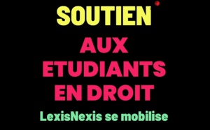 Opération « Soutenons nos étudiants » : LexisNexis ouvre sa veille en libre accès aux étudiants