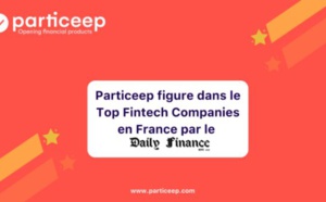 Particeep fait partie du « Top Fintech Companies in France » par le Daily Finance Particeep fait partie du « Top Fintech Companies in France » par le Daily Finance