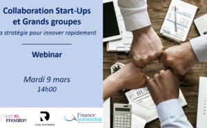 Collaboration Start-Ups et Grands groupes : La stratégie pour innover rapidement