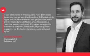 Hugues Mercier est nommé directeur général de « Aumax pour moi », la fintech du Crédit Mutuel Arkéa 