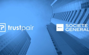 Société Générale et Trustpair s'associent pour aider les entreprises à lutter contre la fraude au virement