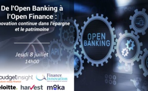De l’Open Banking à l’Open Finance : innovation continue dans l’épargne et le patrimoine