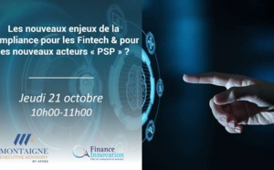 Les nouveaux enjeux de la Compliance pour les Fintech au autres acteurs PSP