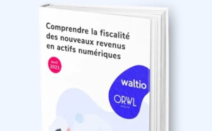Nouveau Livre Blanc gratuit : "Comprendre la fiscalité des nouveaux revenus en actifs numériques" Nouveau Livre Blanc gratuit : "Comprendre la fiscalité des nouveaux revenus en actifs numériques"
