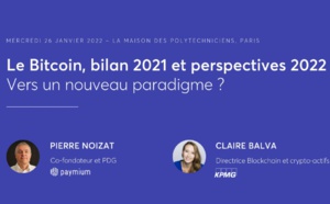 Le Bitcoin, bilan 2021 et perspectives 2022 : Vers un nouveau paradigme ?