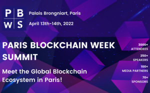 Paris Blockchain Week Summit revient du 12 au 14 avril 2022