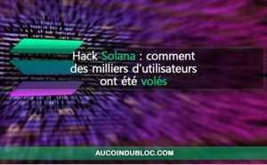Hack Solana: Comment des milliers d'utilisateurs ont été volés