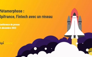 La métamorphose de Bpifrance en Fintech de place