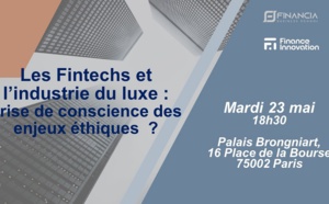 Les Fintechs et l’industrie du luxe : prise de conscience des enjeux éthiques ?