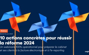 Facture Electronique - 10 actions concrètes pour réussir la réforme 2024 Facture Electronique - 10 actions concrètes pour réussir la réforme 2024
