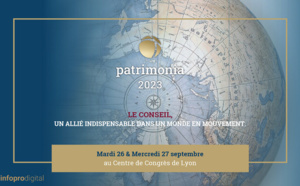 30è édition de PATRIMONIA :  Un nouveau sommet pour la convention phare de la gestion de patrimoine !