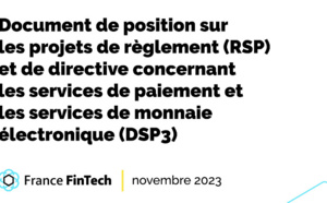 France Fintech publie sa position sur PSR et DSP3
