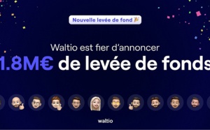 Waltio annonce une levée de fonds de 1,8 M€ 