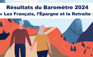 Résultats du 22ème baromètre Ipsos Le Cercle des épargnants "les Français, l'épargne et la retraite"