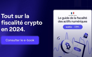Le nouveau guide de la fiscalité crypto 2024 est arrivé  Le nouveau guide de la fiscalité crypto 2024 est arrivé