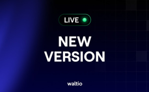 Waltio lance sa nouvelle version : plus simple, plus rapide