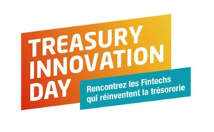 Treasury Innovation Day - Rencontrez les Fintechs qui réinventent la trésorerie