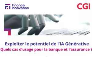 Exploiter le potentiel de l’IA Générative, cas d’usage pour la banque et l’assurance