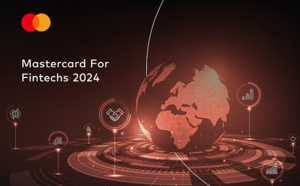 “Mastercard For Fintechs” lancé pour soutenir l’écosystème dynamique des fintechs