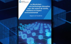 La Blockchain, une technologie disruptive avec des enjeux de sûreté, résilience et impact environnemental La Blockchain, une technologie disruptive avec des enjeux de sûreté, résilience et impact environnemental